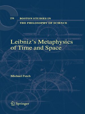 cover image of Leibniz's Metaphysics of Time and Space